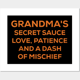 Grandma's secret sauce Love, patience, and a dash of mischief Posters and Art